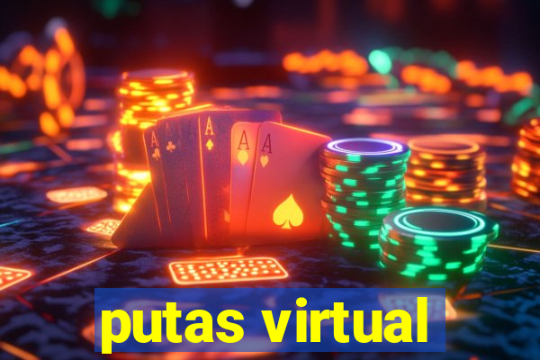 putas virtual